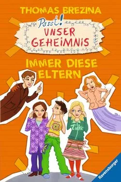 Immer diese Eltern! - Thomas C. Brezina