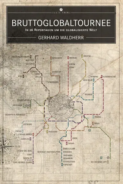 Bruttoglobaltournee - Gerhard Waldherr - Bild 1