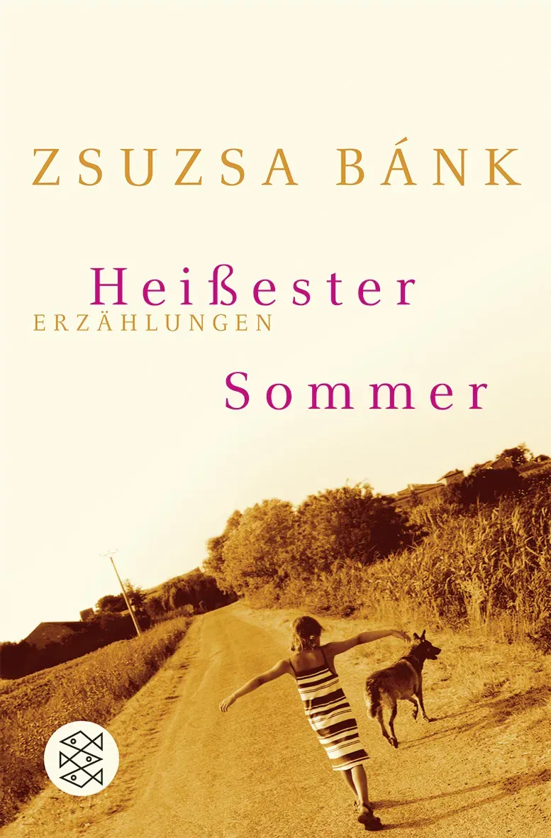 Heißester Sommer - Zsuzsa Bánk - Bild 1
