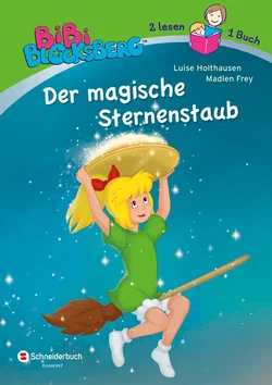 Bibi Blocksberg - Der magische Sternenstaub - Luise Holthausen