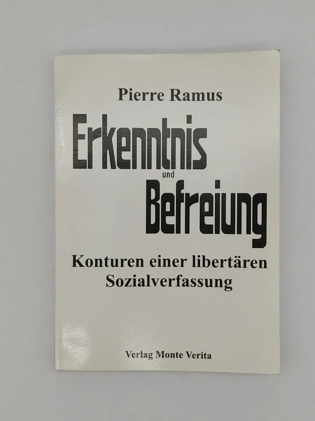 Erkenntnis und Befreiung - Pierre Ramus - Bild 2