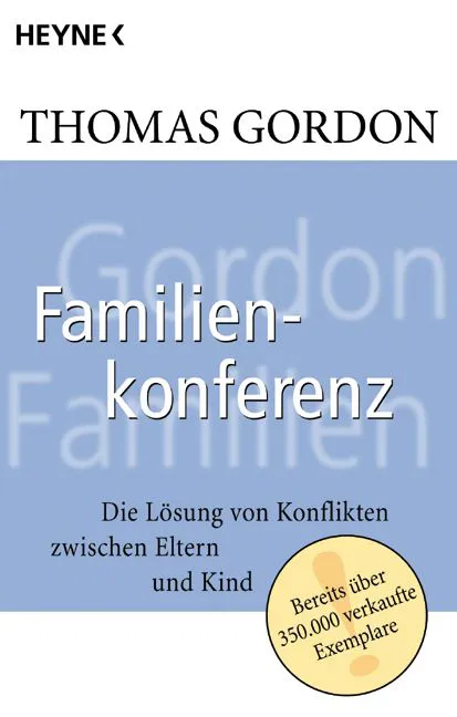 Familienkonferenz - Thomas Gordon – Bild 1
