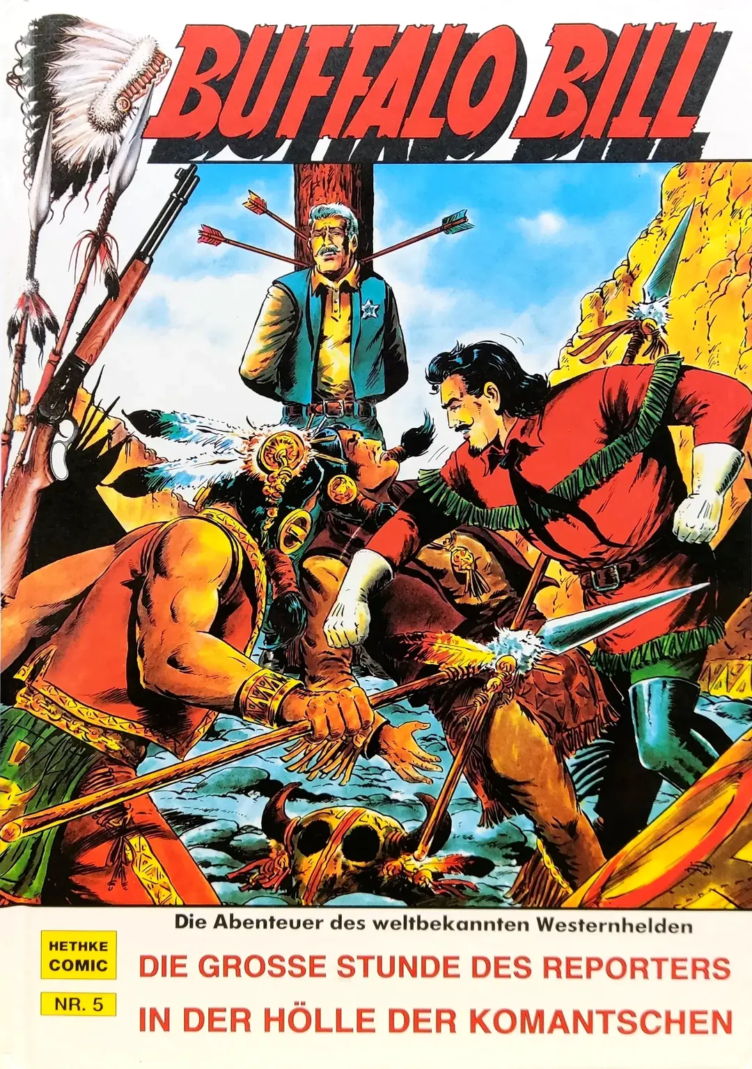 Hethke Buffalo Bill - Die große Stunde des Reporters - In der Hölle der Komantschen Band 5 - Bild 2