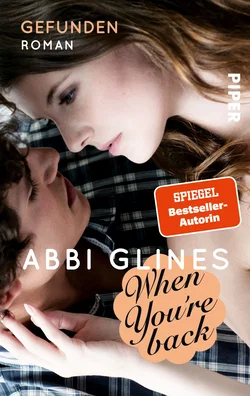 When You're Back – Gefunden - Abbi Glines
