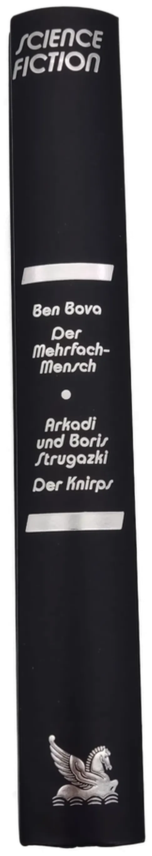 Der Mehrfach-Mensch - Ben Bova / Der Knirps - Arkadi und Boris Strugazki – Bild 2