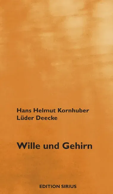 Wille und Gehirn - Hans H Kornhuber,Lüder Deecke - Bild 2