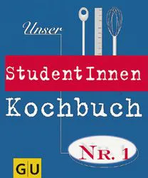 Unser StudentInnen Kochbuch Nr. 1 – Bild 1
