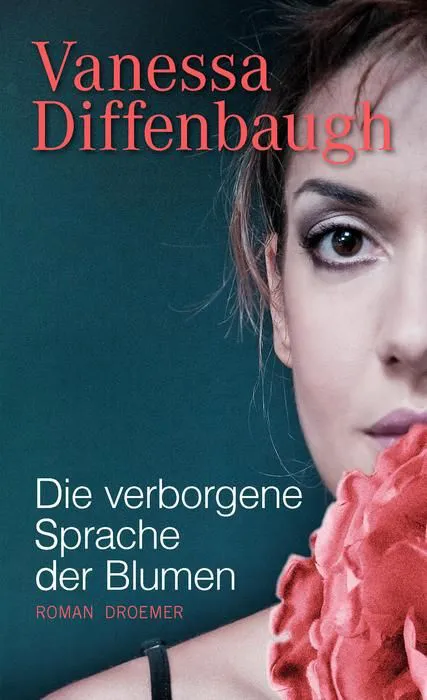 Die verborgene Sprache der Blumen - Vanessa Diffenbaugh – Bild 1