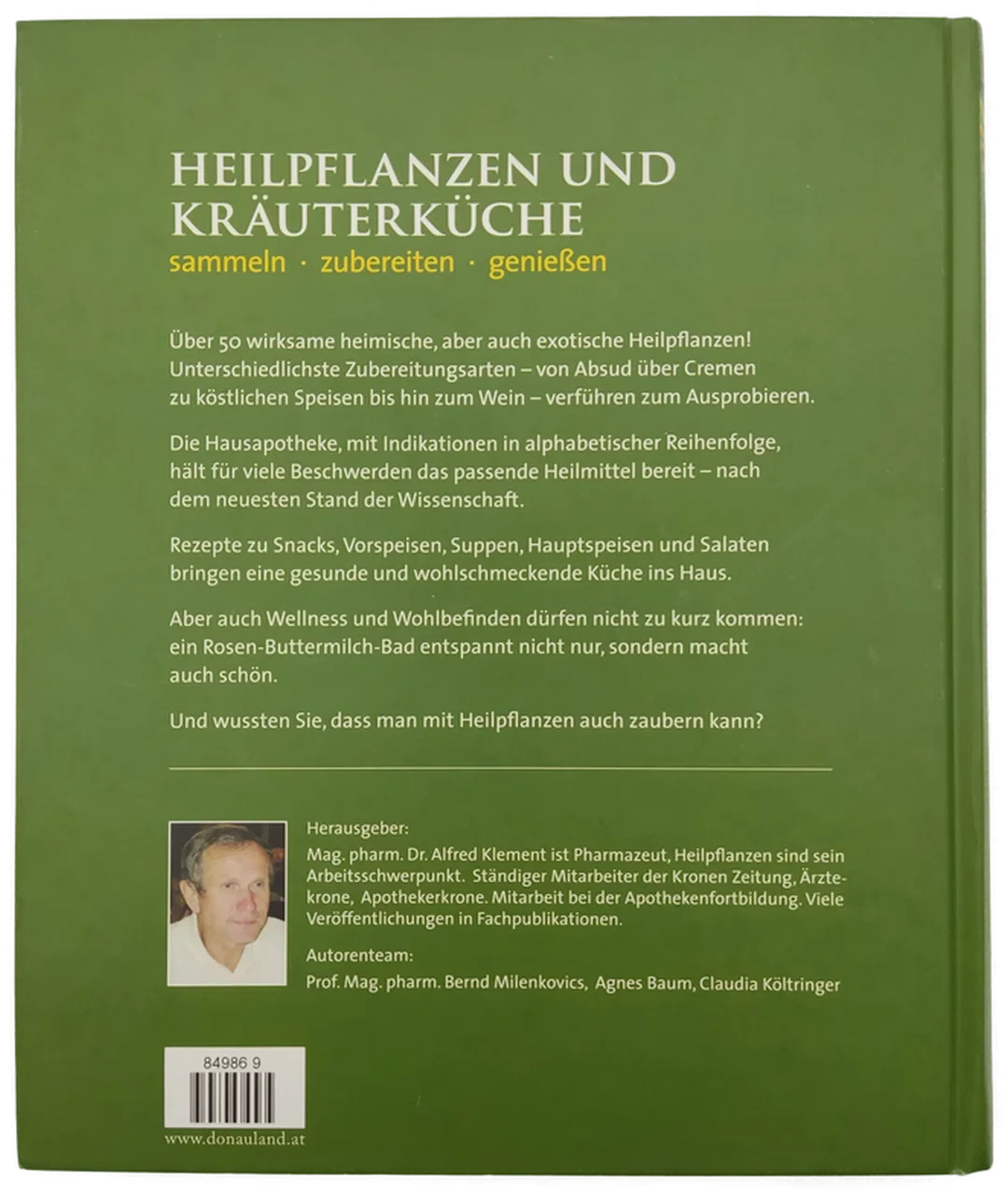 Heilpflanzen und Kräuterküche - sammeln, zubereiten, genießen - Dr. Alfred Klement – Bild 2