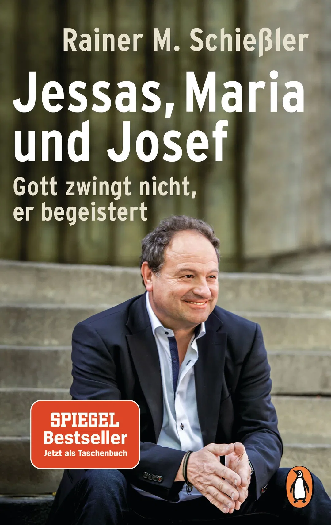 Jessas, Maria und Josef - Rainer Maria Schießler – Bild 1