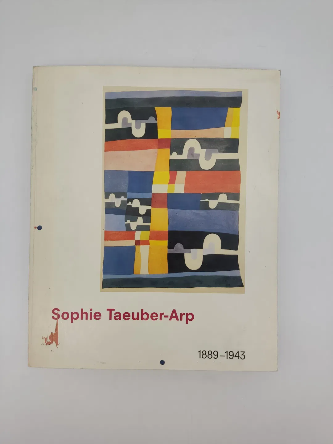 Sophie Taeuber-Arp, 1889-1943 - Sophie Taeuber-Arp - Bild 1