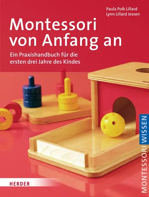 Montessori von Anfang an - Paula Polk Lillard,Lynn Lillard Jessen - Bild 1