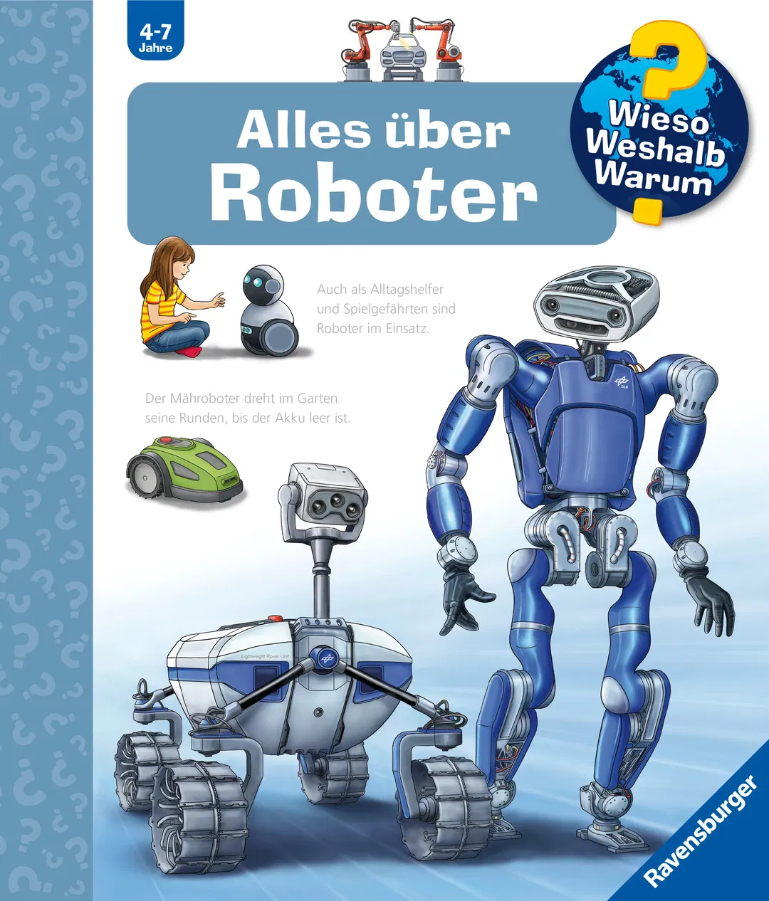 Wieso? Weshalb? Warum? Band 47 - Alles über Roboter - Ravensburger  - Bild 1