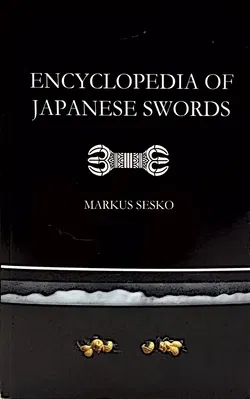 Encyclopedia of Japanese Swords (Paperback) - Markus Sesko - Bild 1